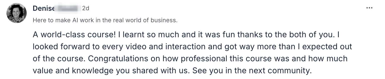 Denise calls the challenge world-class, professional, and more valuable than expected