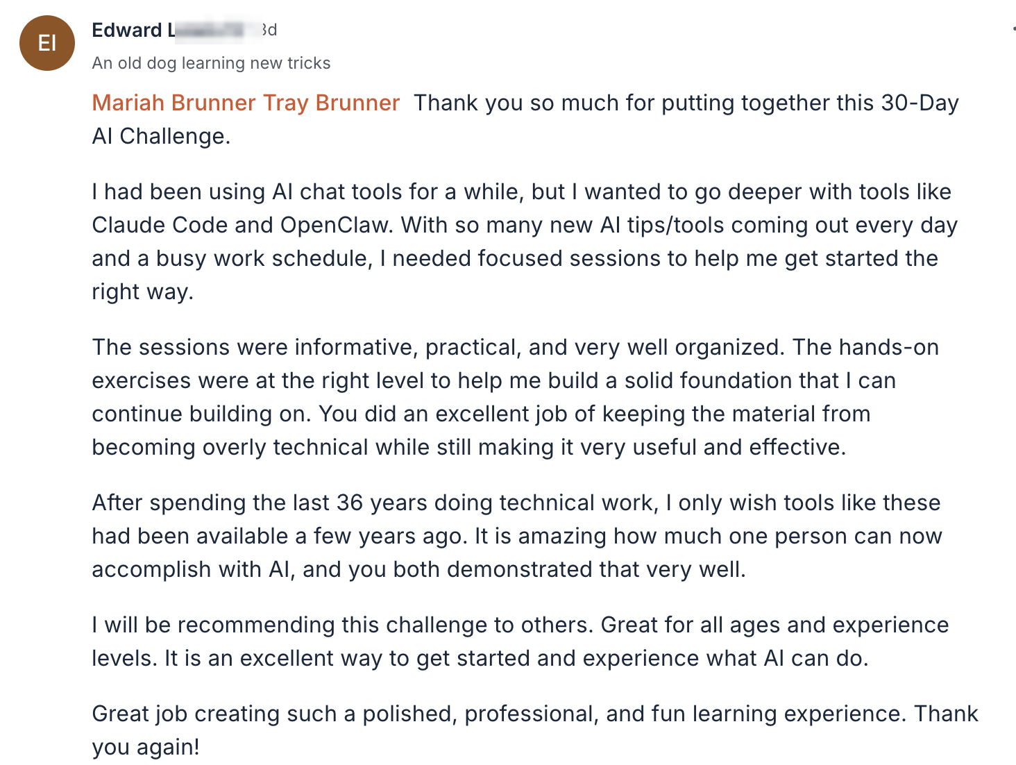 Edward says the challenge was practical, organized, and useful for every experience level